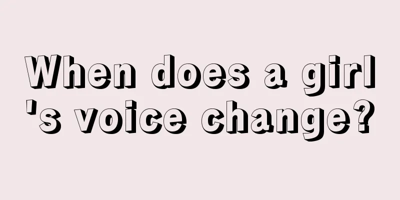 When does a girl's voice change?