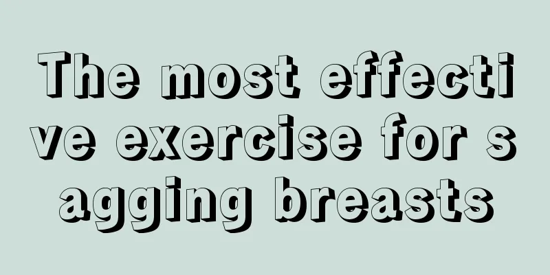 The most effective exercise for sagging breasts