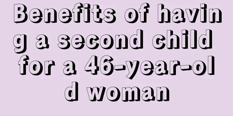 Benefits of having a second child for a 46-year-old woman