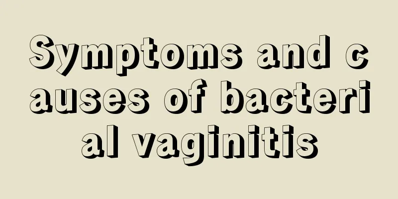 Symptoms and causes of bacterial vaginitis