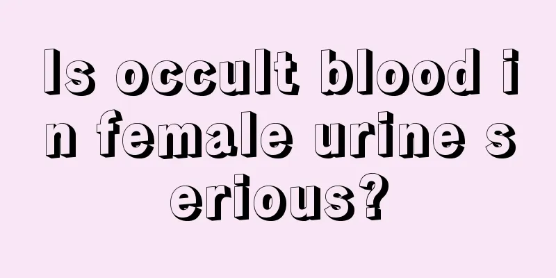 Is occult blood in female urine serious?