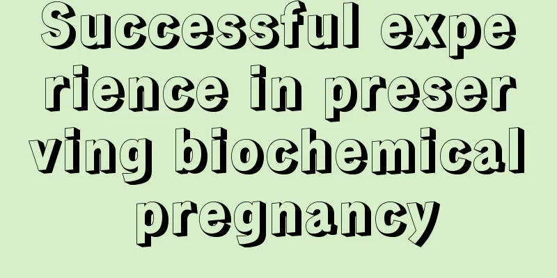 Successful experience in preserving biochemical pregnancy