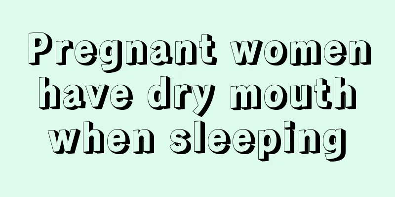 Pregnant women have dry mouth when sleeping