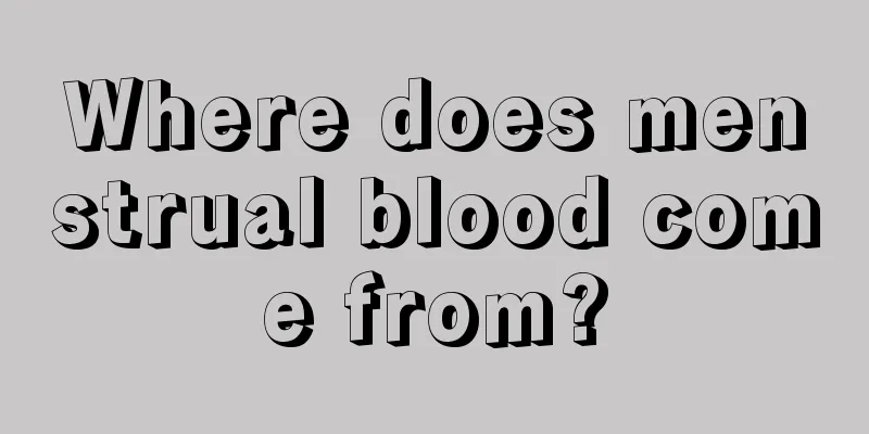 Where does menstrual blood come from?