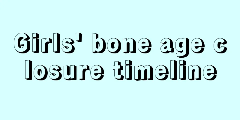 Girls' bone age closure timeline