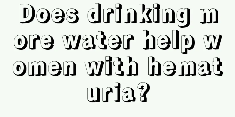 Does drinking more water help women with hematuria?