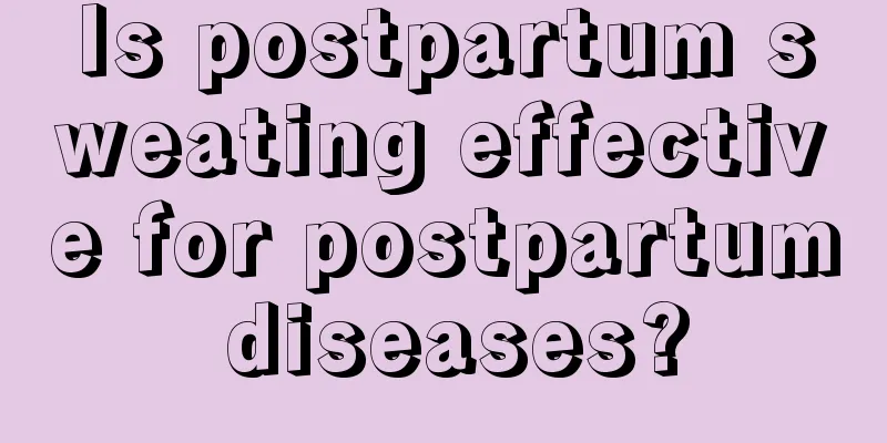 Is postpartum sweating effective for postpartum diseases?