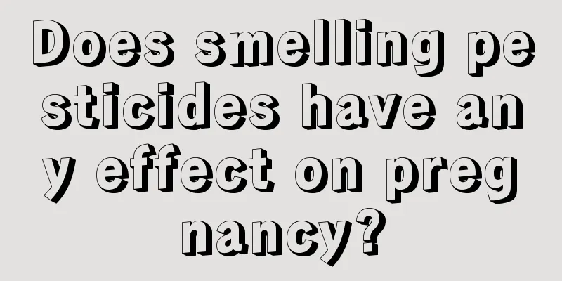 Does smelling pesticides have any effect on pregnancy?