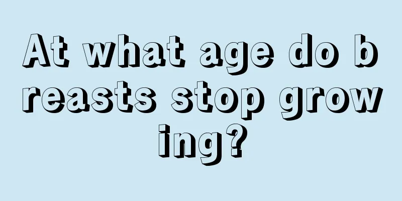 At what age do breasts stop growing?