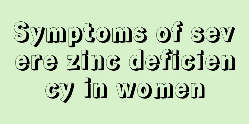 Symptoms of severe zinc deficiency in women