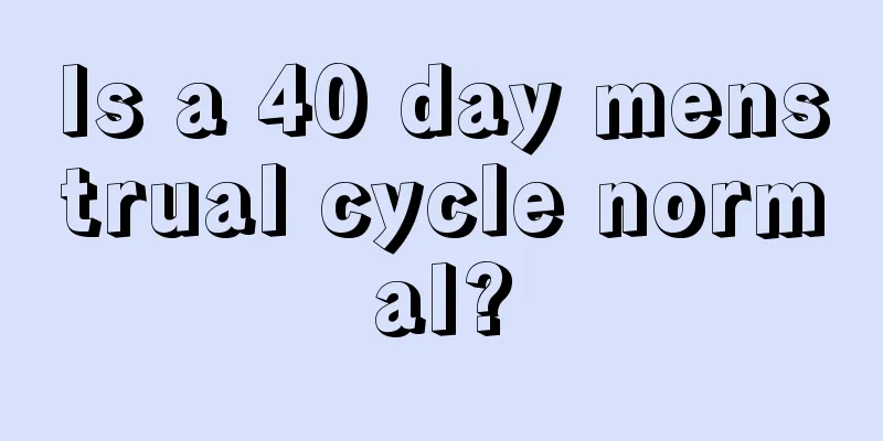 Is a 40 day menstrual cycle normal?