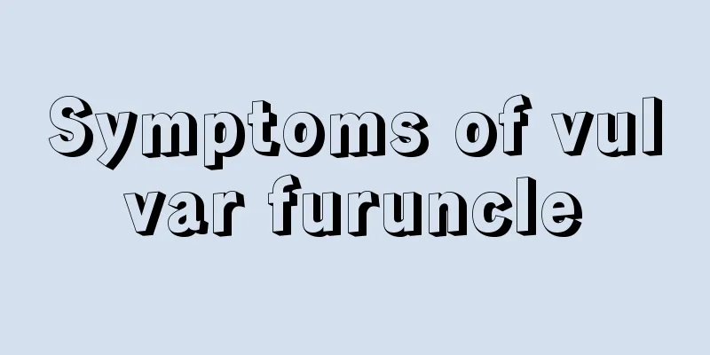 Symptoms of vulvar furuncle