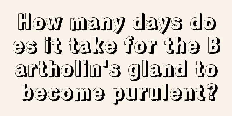 How many days does it take for the Bartholin's gland to become purulent?