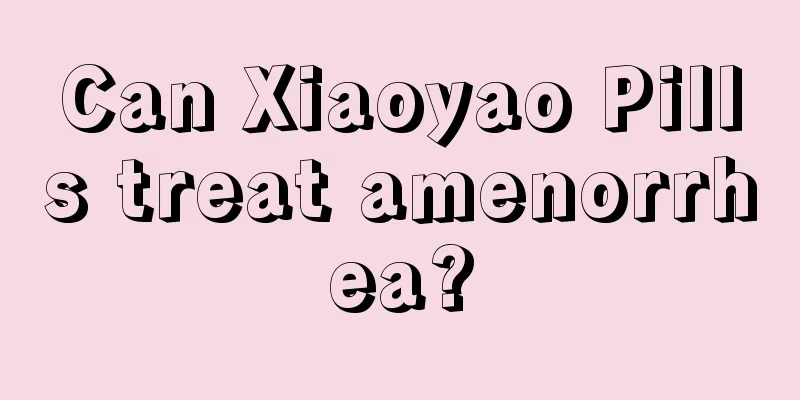 Can Xiaoyao Pills treat amenorrhea?