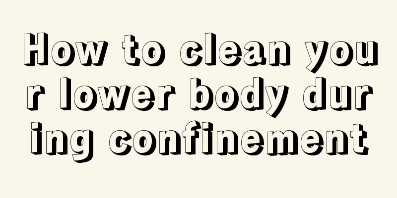 How to clean your lower body during confinement