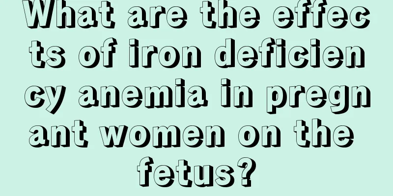 What are the effects of iron deficiency anemia in pregnant women on the fetus?