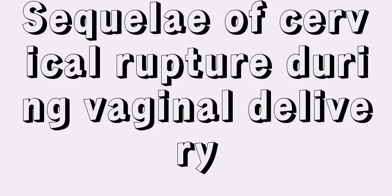 Sequelae of cervical rupture during vaginal delivery