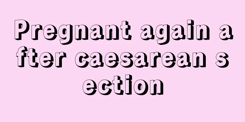 Pregnant again after caesarean section