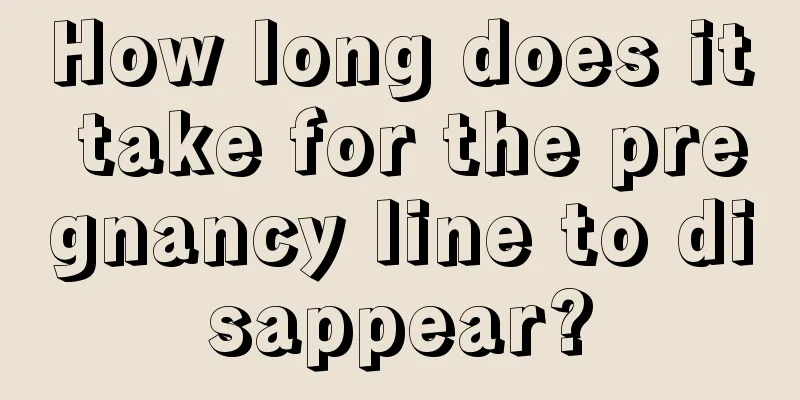 How long does it take for the pregnancy line to disappear?