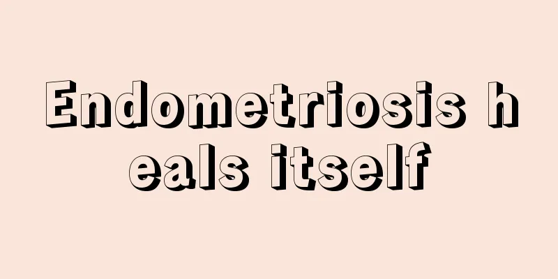 Endometriosis heals itself