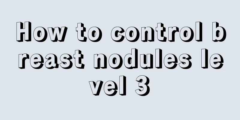 How to control breast nodules level 3