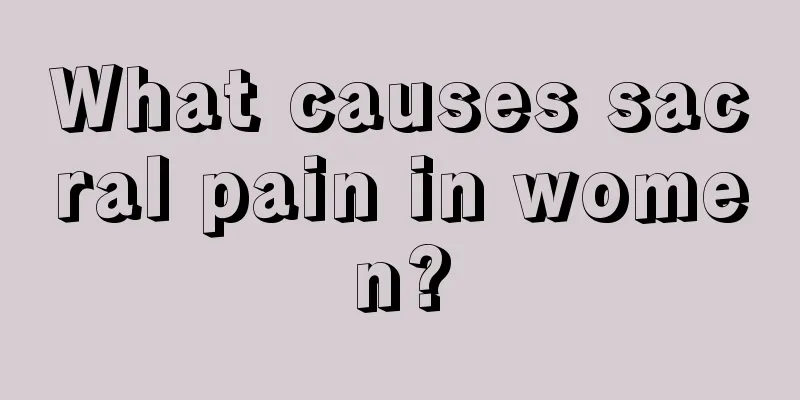 What causes sacral pain in women?