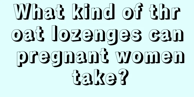 What kind of throat lozenges can pregnant women take?