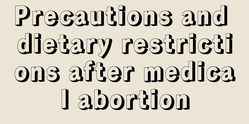 Precautions and dietary restrictions after medical abortion