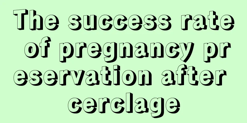 The success rate of pregnancy preservation after cerclage