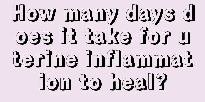 How many days does it take for uterine inflammation to heal?