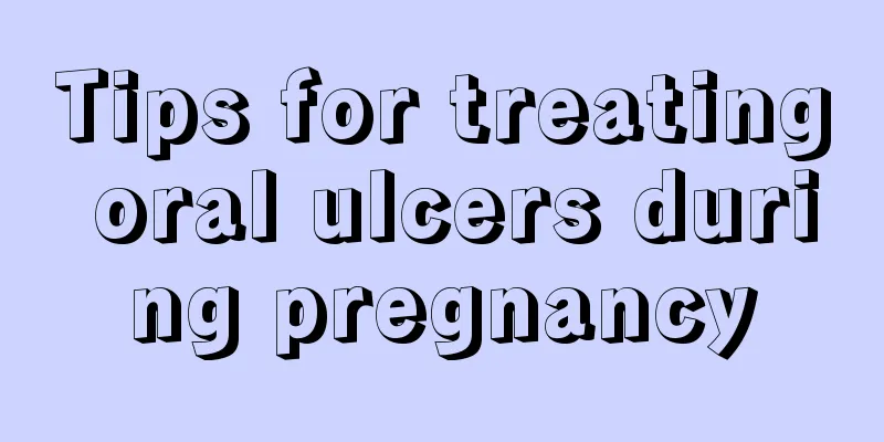 Tips for treating oral ulcers during pregnancy