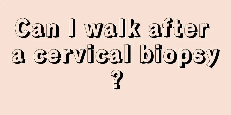 Can I walk after a cervical biopsy?