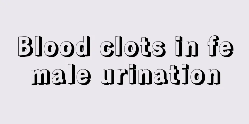 Blood clots in female urination