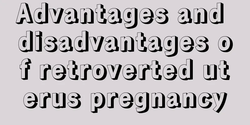 Advantages and disadvantages of retroverted uterus pregnancy