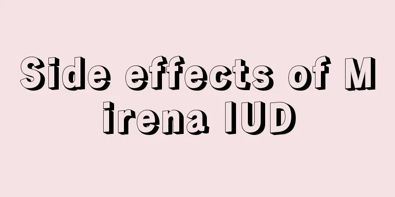 Side effects of Mirena IUD