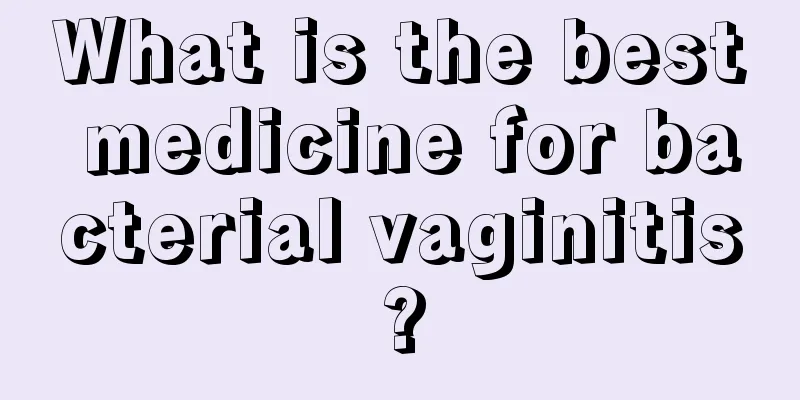 What is the best medicine for bacterial vaginitis?