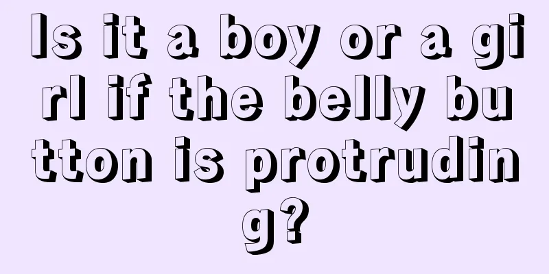 Is it a boy or a girl if the belly button is protruding?