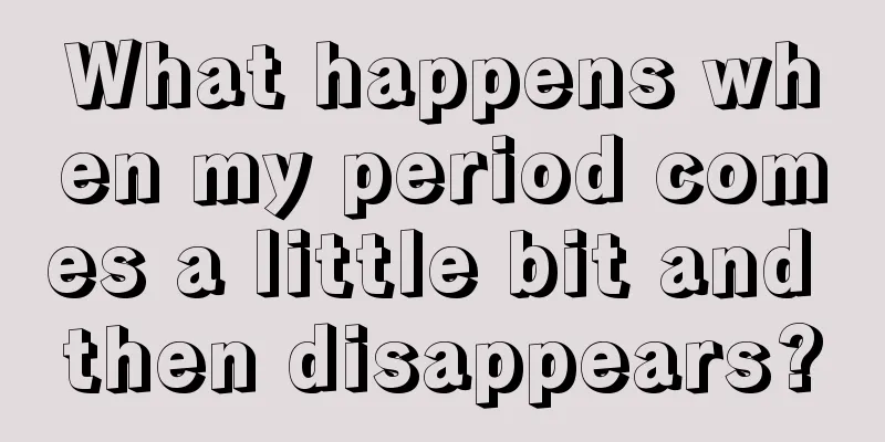 What happens when my period comes a little bit and then disappears?