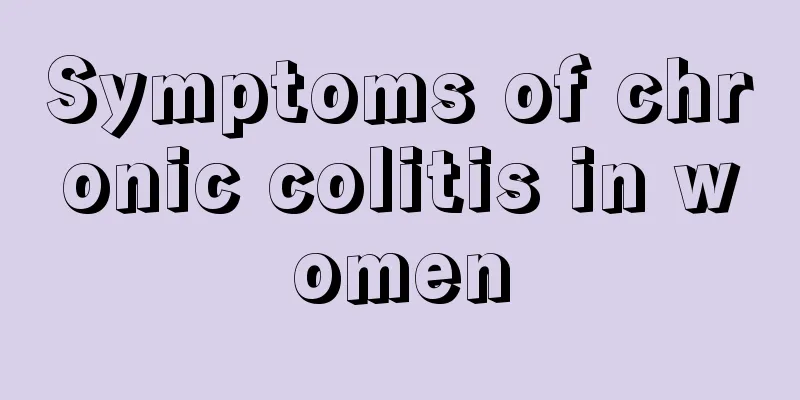 Symptoms of chronic colitis in women