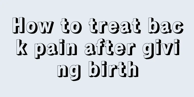 How to treat back pain after giving birth