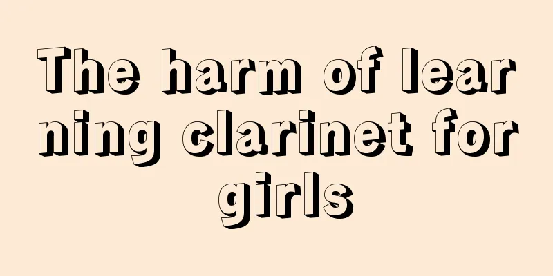 The harm of learning clarinet for girls