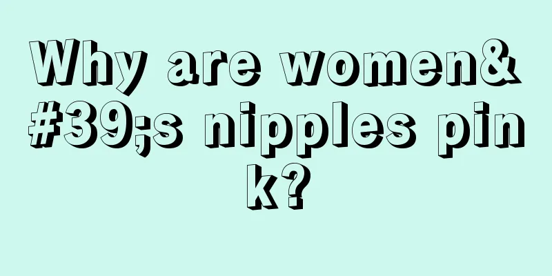 Why are women's nipples pink?