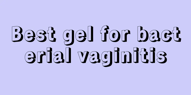 Best gel for bacterial vaginitis