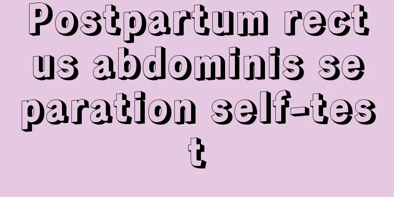 Postpartum rectus abdominis separation self-test