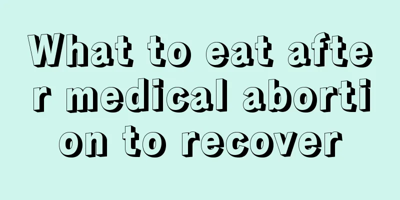 What to eat after medical abortion to recover