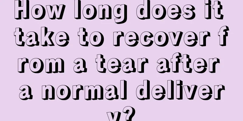 How long does it take to recover from a tear after a normal delivery?