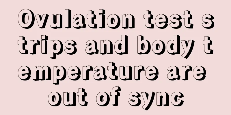 Ovulation test strips and body temperature are out of sync