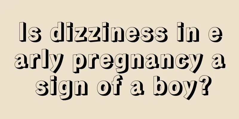 Is dizziness in early pregnancy a sign of a boy?