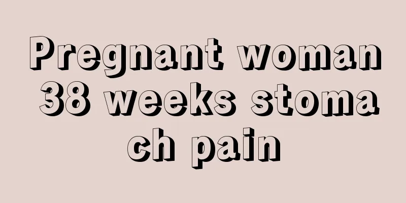 Pregnant woman 38 weeks stomach pain