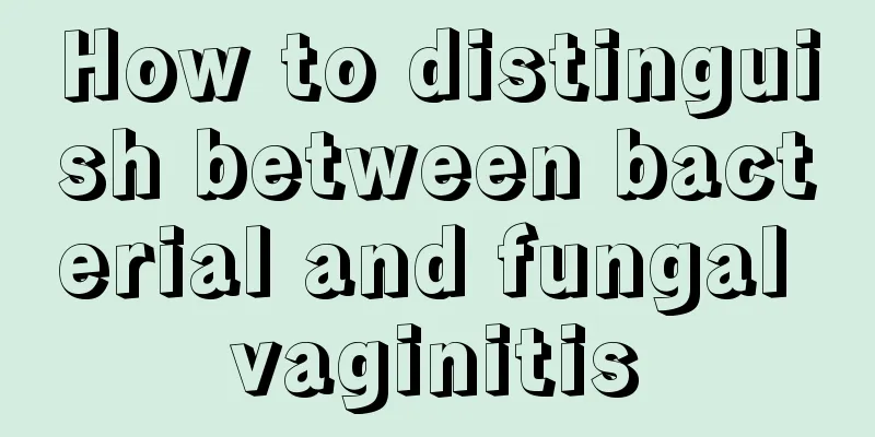 How to distinguish between bacterial and fungal vaginitis